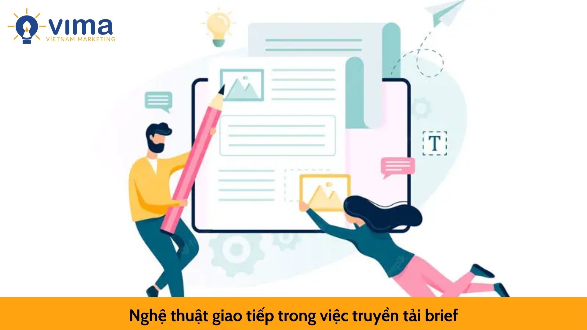 Nghệ thuật giao tiếp trong việc truyền tải brief